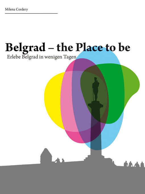 Title details for Belgrad- the place to be by Milena Cordery - Wait list